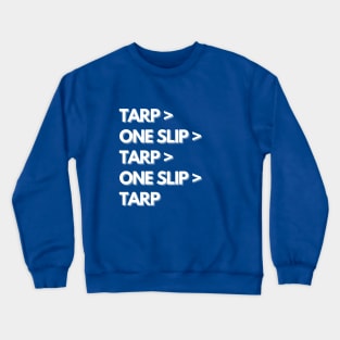 GSBG Tarp > One Slip Crewneck Sweatshirt